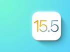 苹果发布候选版iOS15.5、iPadOS15.5 包含多个改进与错误修复